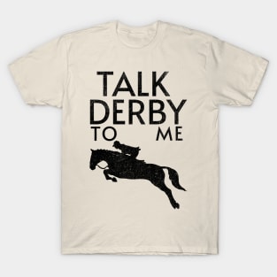 Funny Horse Racing Derby Race Owner Lover T-Shirt